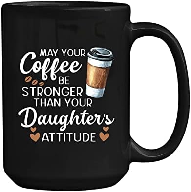 Луди loveубовни кошули може вашето кафе да биде посилно од идејата за став на вашата ќерка за мајка/тато - Новости за ставот на вашата
