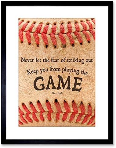 9x7 '' Никогаш не дозволувајте страв од бејзбол спорт да цитира бебе Рут врамена уметност печатење F97x628
