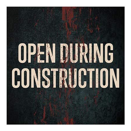 CGSignLab | „Отворено за време на градежништвото -старост 'рѓа“ прозорецот | 8 x8