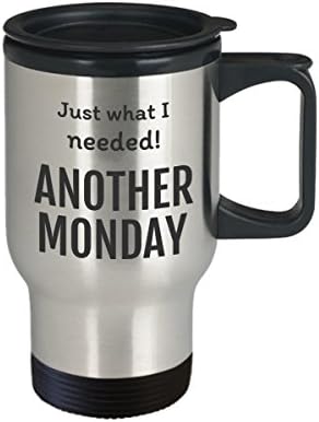 Мразам Понеделник Патување Кригла-Само Она Што Ми Треба Уште Еден-Понеделник Кафе Кригла