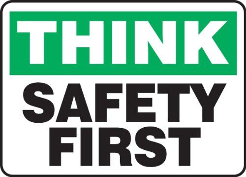 Accuform MGNF956VP Пластичен знак за безбедност, „Размислете за безбедност прва“, 7 должина x 10 ширина x 0,055 дебелина, зелена/црна боја на бело