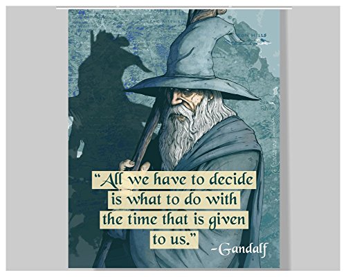 Постер за цитат Гандалф - 16 x 20 - Толкин - Мотивационен - ​​Инспиративен - Раст на размислување - Декор во училницата - Господар на