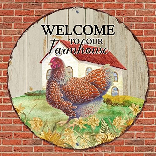 Тркалезен метален знак Фарма куќа кокошки петелка добредојде во нашата фарма куќа гроздобер венец знак дома дома знак изморени метални уметнички