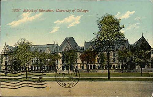 Универзитет во Чикаго - Факултет за образование Чикаго, Илиноис Ил Оригинална античка разгледница