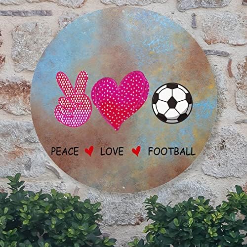 Мир Loveубов фудбалски фудбалски метал знак Фудбалски фудбал добредојде на вратата на вратата прилагодена wallидна уметност гроздобер метален венец знак рустикален w