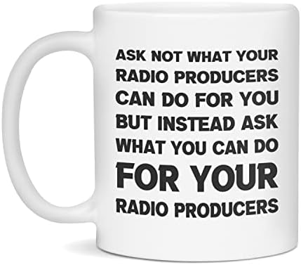 Смешен саркастичен подарок за радио продуцентите не прашуваат, бело 15 унца