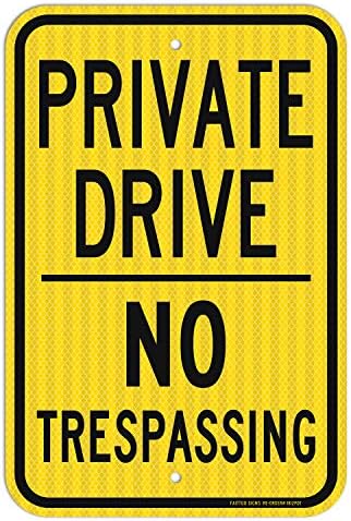 Faittoo Private Drive Sign, без знак за престапување, 18 x 12 инчи инженер Рефлективни плочи без 'рѓа без алуминиум, отпорен