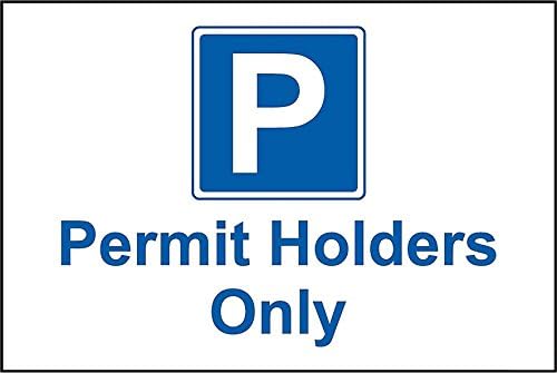 Дозволи на дозволи само знак за паркирање - знак за алуминиум 3мм 300мм x 200мм