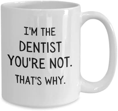 Стоматолошка кригла Стоматолошка чаша за кафе Ортодонтски стоматолошки хирург Смешен стоматолог Цитат Јас сум стоматолог, затоа не е затоа