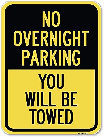 Без паркинг преку ноќ, ќе ве влече | 18 x 24 знак за паркирање на алуминиумски тешки мерачи на алуминиум | Заштитете го вашиот