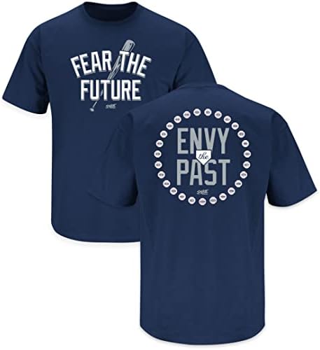Стравувајте се од иднината - завист од минатото маица за fansубителите на бејзбол во Newујорк