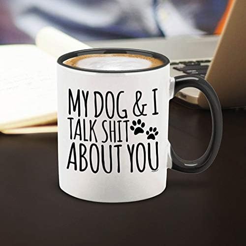 Shop4ever® моето куче и зборувам срања за тебе црна рачка керамичка кафе кригла смешен подарок за татко за кучиња