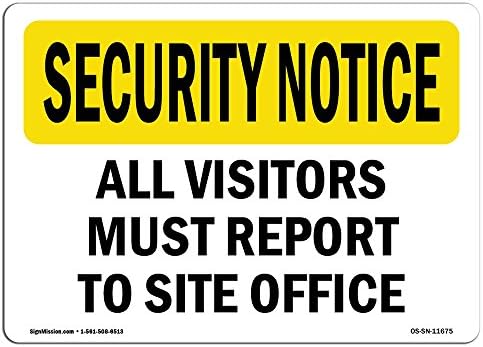Знак за известување за безбедност на ОСХА - Посетителите мора да се пријават во канцеларијата на страницата | Цврст пластичен знак | Заштитете